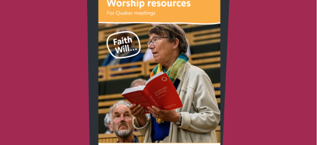 Faith Will Quaker worship resources